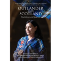 Outlander and Scotland: Touchstones and Signposts