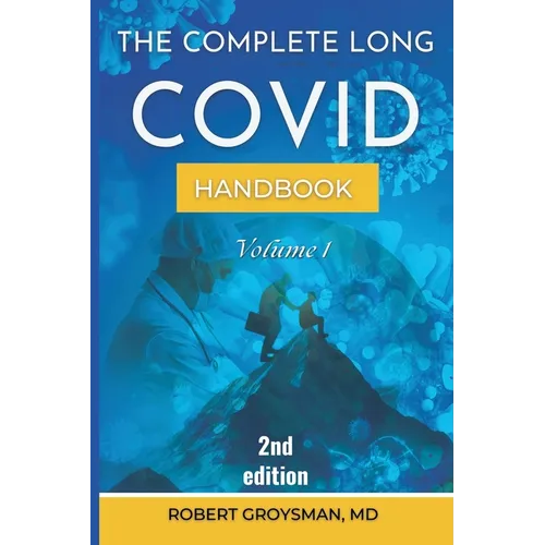 The Complete Long COVID Handbook