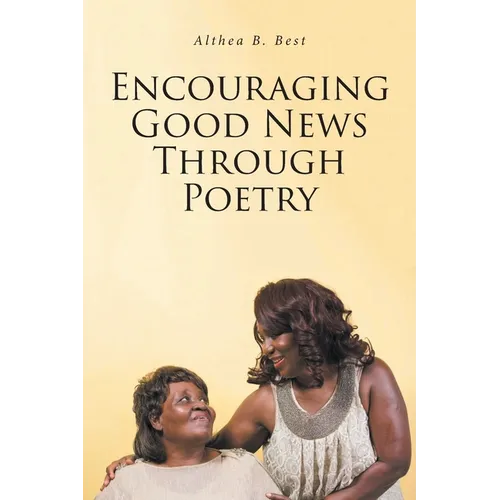 Encouraging Good News Through Poetry