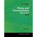 Edward Elgar - Pomp and Circumstance March No.1 - Op.39 - A Full Score