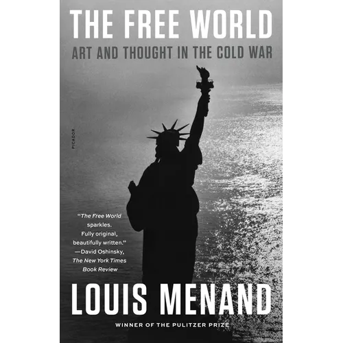 The Free World: Art and Thought in the Cold War