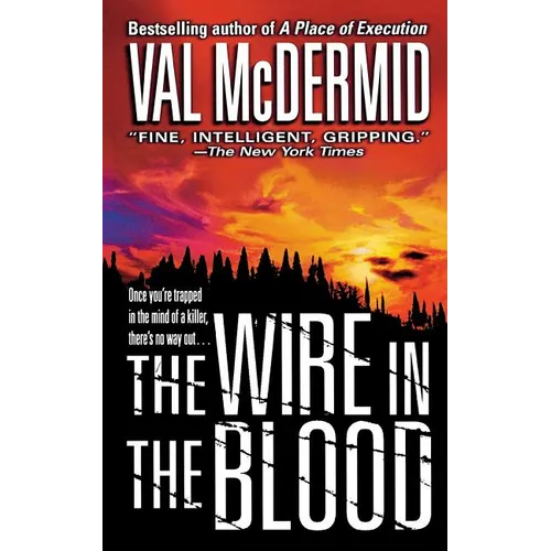 The Wire in the Blood