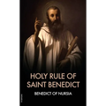 Holy Rule of Saint Benedict