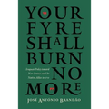 Your Fyre Shall Burn No More: Iroquois Policy Toward New France and Its Native Allies to 1701