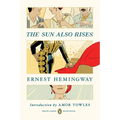 The Sun Also Rises: (Penguin Classics Deluxe Edition)