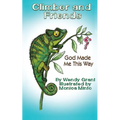 Climber and Friends: God Made Me This Way