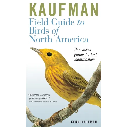 Kaufman Field Guide to Birds of North America