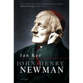 John Henry Newman: A Biography
