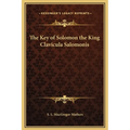 The Key of Solomon the King Clavicula Salomonis