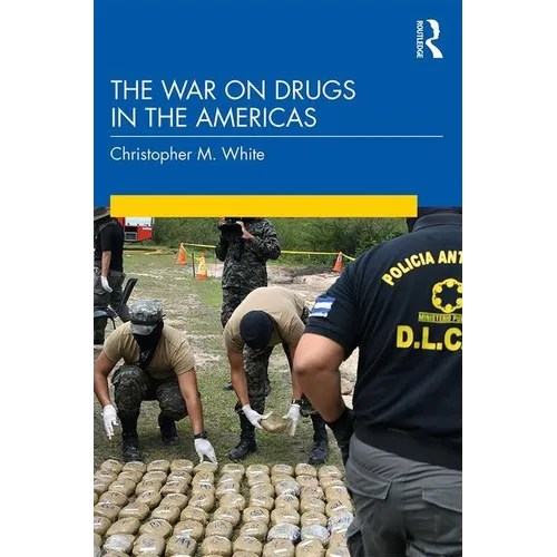 The War on Drugs in the Americas