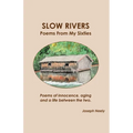 Slow Rivers