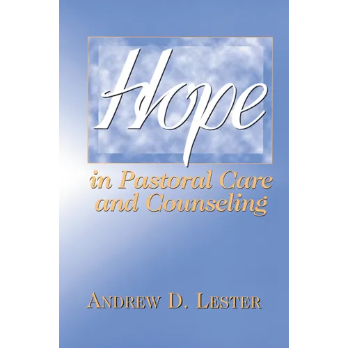Hope in Pastoral Care and Counseling