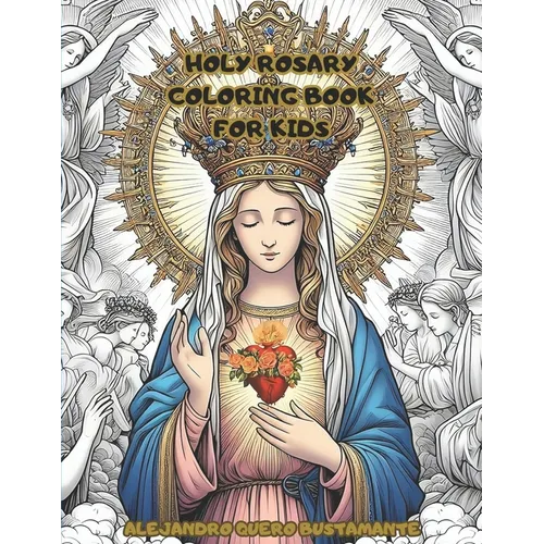 Holy Rosary Coloring book for kids: for kids