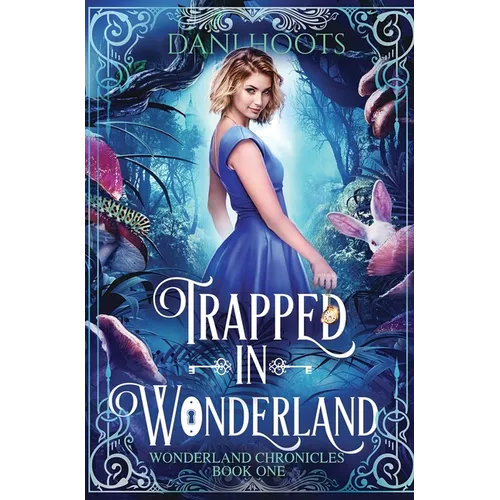 Trapped in Wonderland