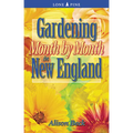 Gardening Month by Month in New England