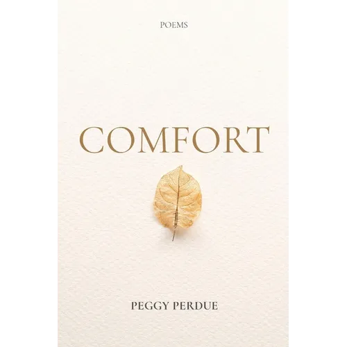 Comfort: Poems
