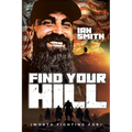 Find Your Hill: Worth Fighting For