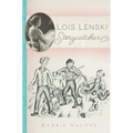 Lois Lenski: Storycatcher