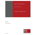 Late String Quartets with Grosse Fuge