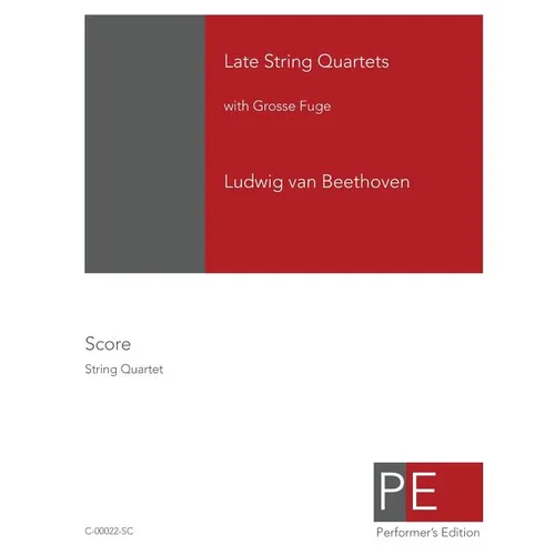 Late String Quartets with Grosse Fuge