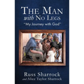 The Man with No Legs: "My Journey with God"