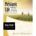 Being a Disciple of Messiah: Leader's Guide (The Messianic Life Discipleship Series / Bible Study)