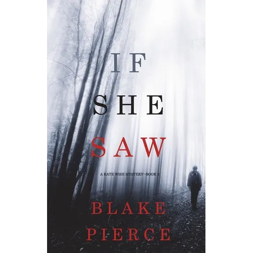 If She Saw (A Kate Wise Mystery-Book 2)
