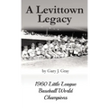 A Levittown Legacy: 1960 Little League Baseball World Champions