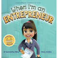 When I'm an Entrepreneur: Dreaming is Believing: Business