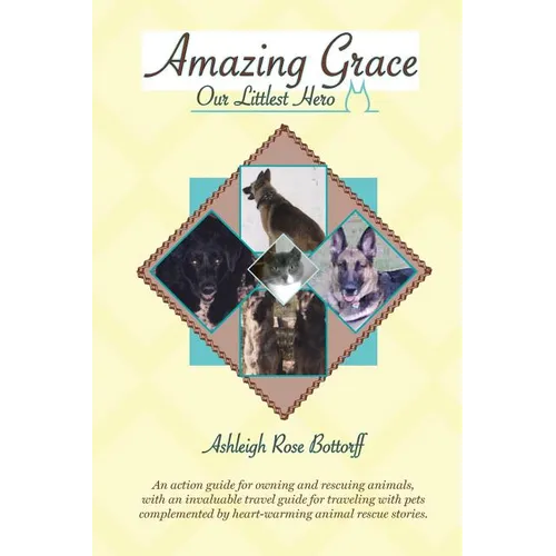 Amazing Grace, Our Littlest Hero