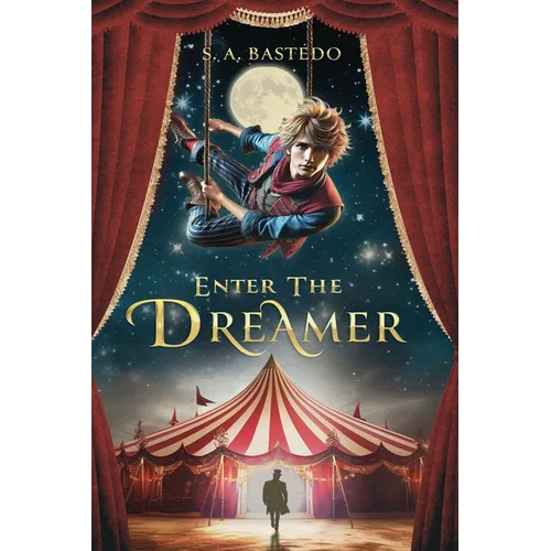 Enter The Dreamer: A Thrilling Young Adult Adventure