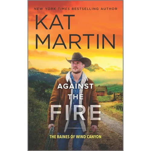 Against the Fire