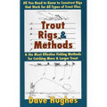 Trout Rigs & Methods