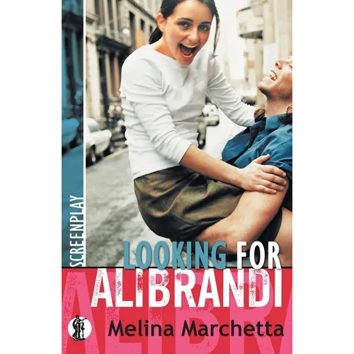 Looking for Alibrandi: the screenplay