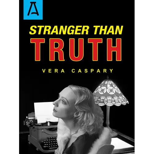 Stranger Than Truth