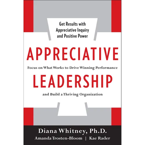 Appreciative Leadership (Pb)