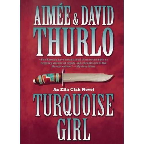 Turquoise Girl: An Ella Clah Novel