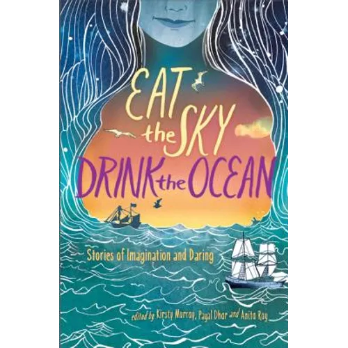Eat the Sky, Drink the Ocean