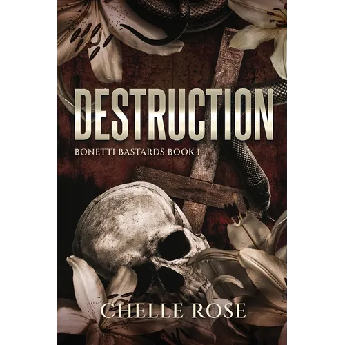 Destruction