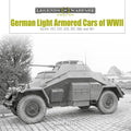 German Light Armored Cars of WWII: Sd.Kfz. 221, 222, 223, 247, 260, and 261