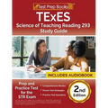 TExES Science of Teaching Reading 293 Study Guide: Prep and Practice Test for the STR Exam [2nd Edition]