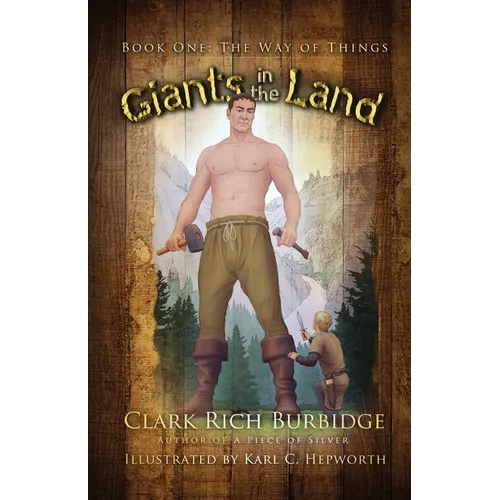 Giants in the Land: Book One - The Way of Things