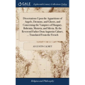 Dissertations Upon the Apparitions of Angels, Dæmons, and Ghosts, and Concerning the Vampires of Hungary, Bohemia, Moravia, and Silesia. By the Revere