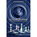 El Club de Roma: El think tank del Nuevo Orden Mundial