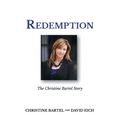 Redemption: The Christine Bartel Story