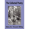 The Collected Poetry of Edna St. Vincent Millay