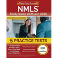 NMLS Study Guide 2025 and 2026: 5 Practice Tests and MLO SAFE Exam Prep Book for Mortgage Loan Originators [Includes Detailed Answer Explanations]