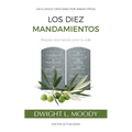 Los Diez Mandamientos: Reglas Razonables Para La Vida