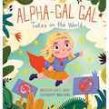 Alpha-Gal Gal Takes on the World