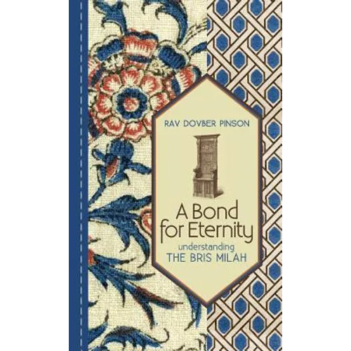 A Bond for Eternity: Understanding the Bris Milah